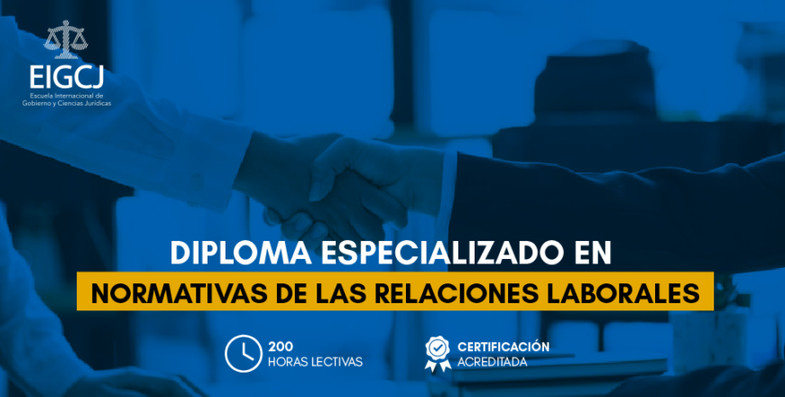 NORMATIVAS DE LAS RELACIONES LABORALES - Escuela Internacional De ...